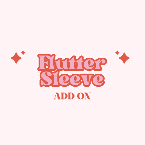 Flutter Sleeve Add On